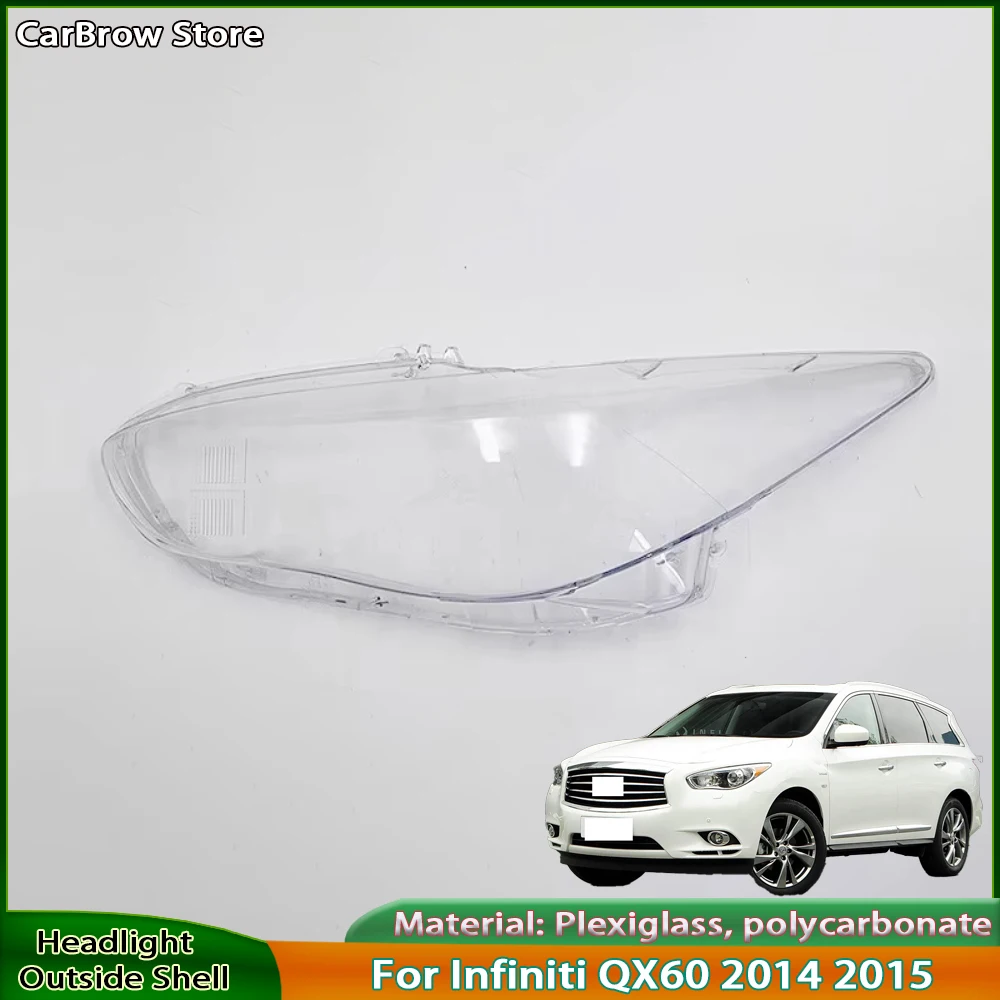 Headlight Lens Transparent Cover For Infiniti QX60 2014 2015 Headlamp Reflector Housing Front Auto Light Shell
Headlight Lens Transparent Cover For Infiniti QX60 2014 2015 Headlamp Reflector Housing Front Auto Light Shell