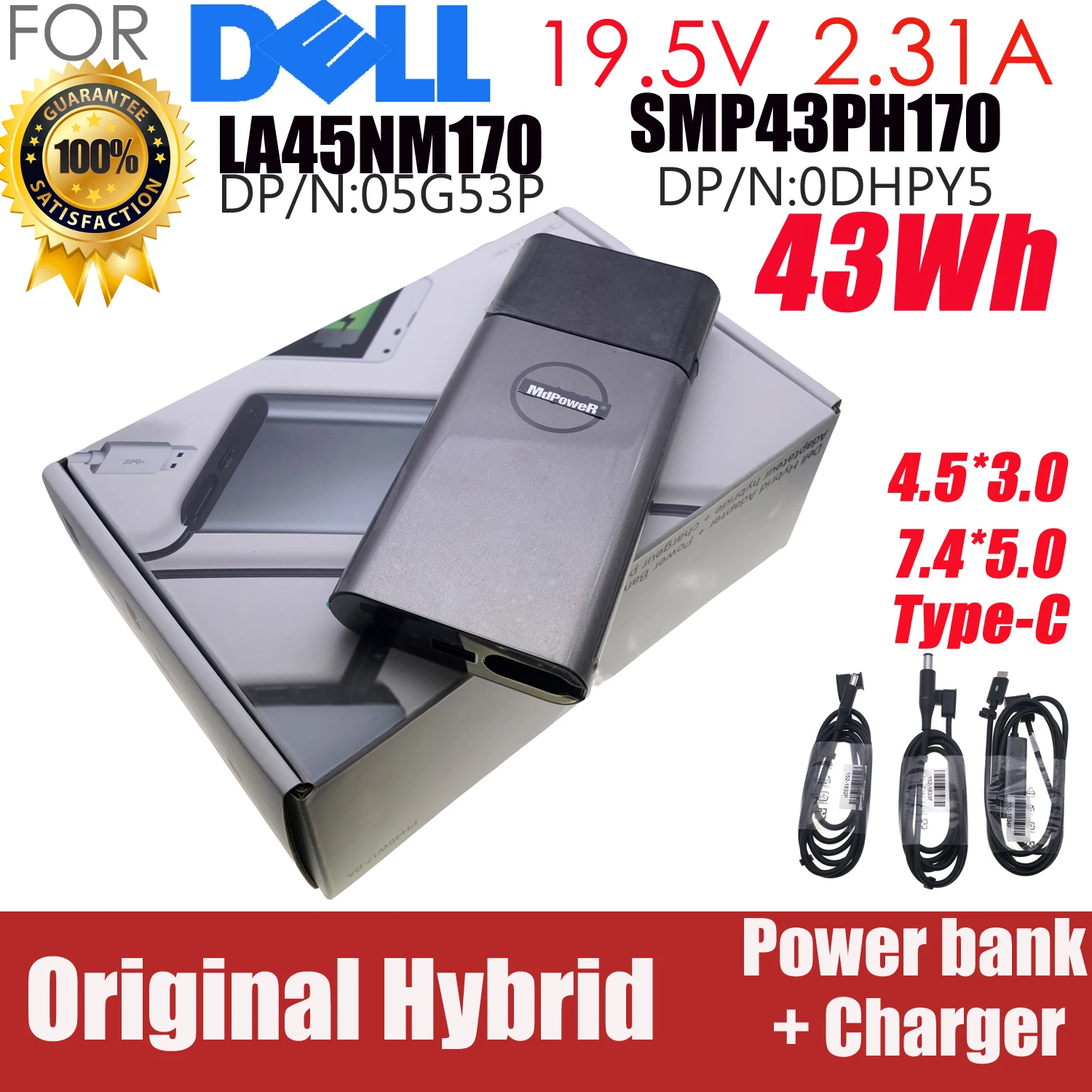 19.5V 2.31A 45W laptop AC Adapter 10000mAh Power bank 43Wh for Dell DP/N:05G53P 0DHPY5 TYPE-C SMP43PH170 LA45NM170 PH45W17-BA
19.5V 2.31A 45W laptop AC Adapter 10000mAh Power bank 43Wh for Dell DP/N:05G53P 0DHPY5 TYPE-C SMP43PH170 LA45NM170 PH45W17-BA