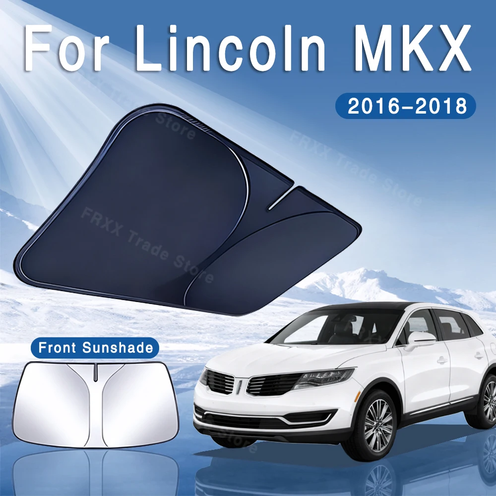 For Lincoln MKX 2016 2017 2018 Foldable Car Sun Visor Front Windshield Sunshade Heat Insulation Summer Cooling Auto Accessories
For Lincoln MKX 2016 2017 2018 Foldable Car Sun Visor Front Windshield Sunshade Heat Insulation Summer Cooling Auto Accessories