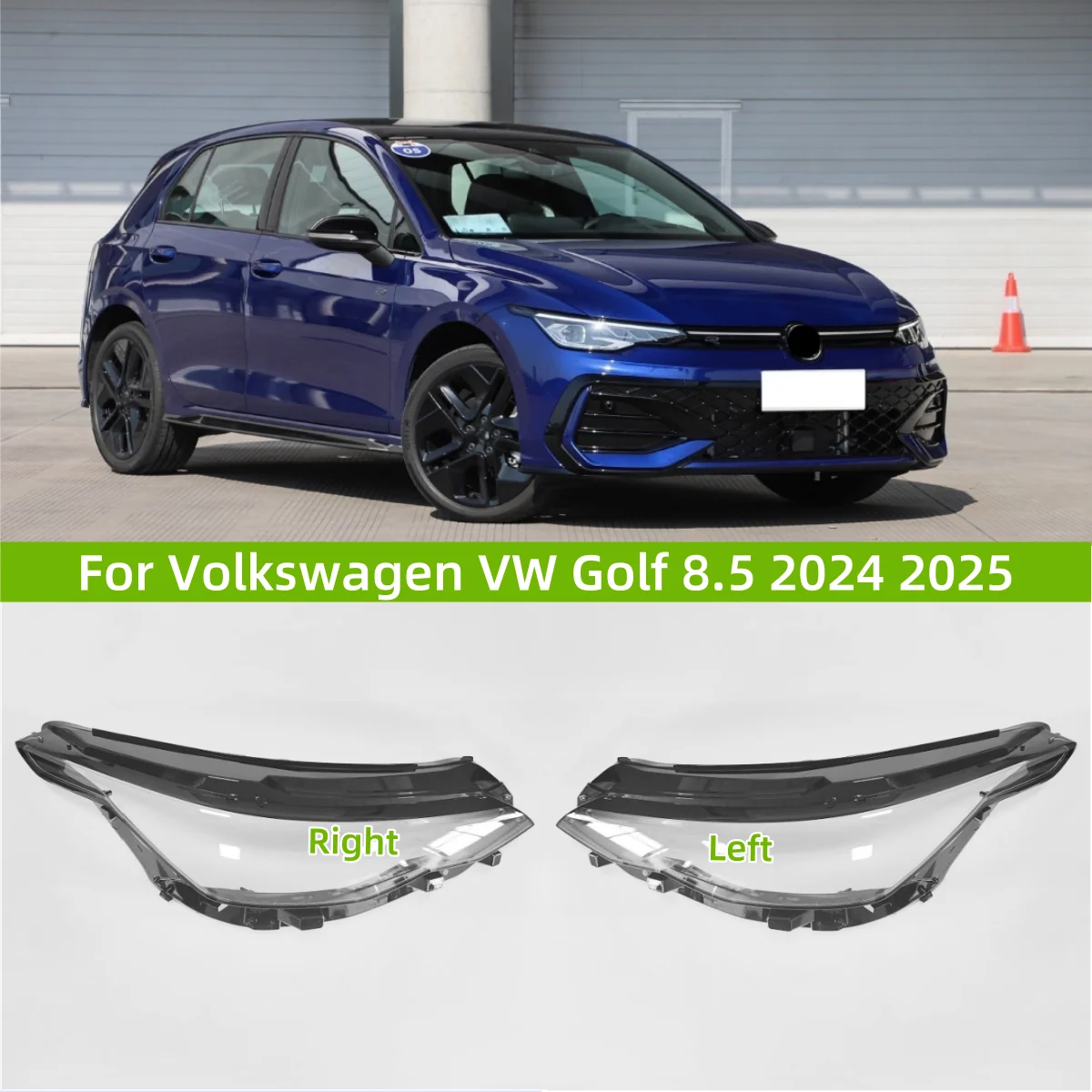 For Volkswagen VW Golf 8.5 2024 2025 Headlamp Lens Headlight Cover Car Replacement Front Head Light Auto Shell
For Volkswagen VW Golf 8.5 2024 2025 Headlamp Lens Headlight Cover Car Replacement Front Head Light Auto Shell