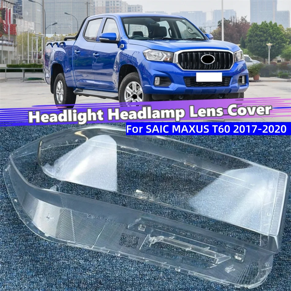 For SAIC MAXUS T60 T70 2017 2018 2019 2020 Car Acccessories Lampcover Caps Headlamp Car Front Headlight Lens Cover Lights Shell
For SAIC MAXUS T60 T70 2017 2018 2019 2020 Car Acccessories Lampcover Caps Headlamp Car Front Headlight Lens Cover Lights Shell