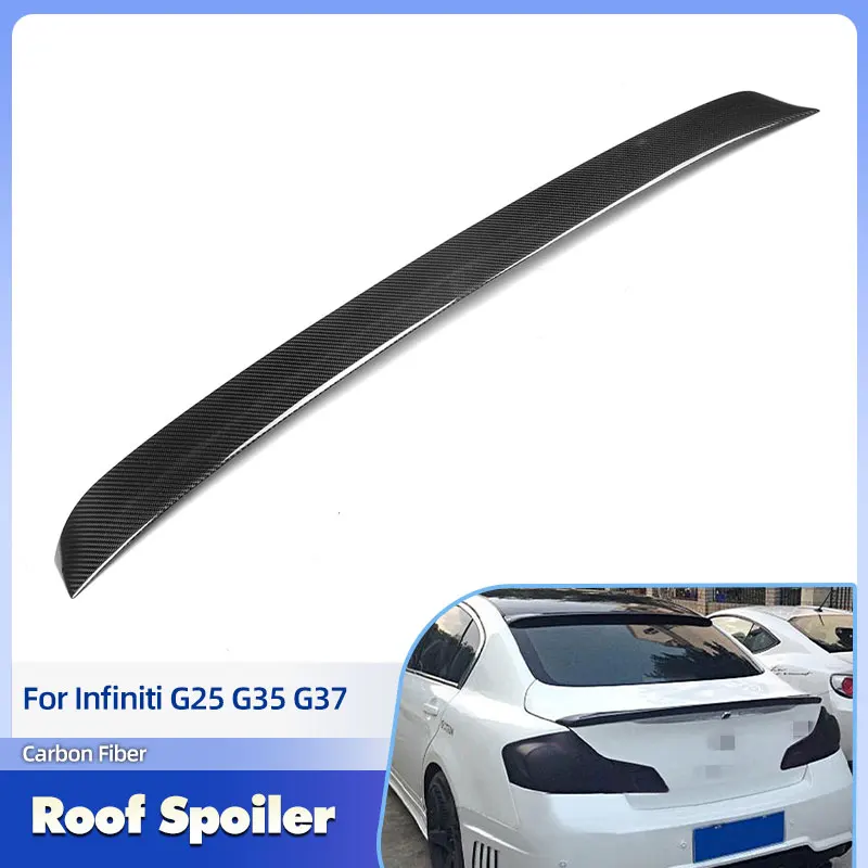 Car Rear Roof Spoiler Wings Full Carbon Fiber for Infiniti G25 G35 G37 Sedan 4-Door 2009-2013 Rear Spoiler Window Trim Wing Lip
Car Rear Roof Spoiler Wings Full Carbon Fiber for Infiniti G25 G35 G37 Sedan 4-Door 2009-2013 Rear Spoiler Window Trim Wing Lip