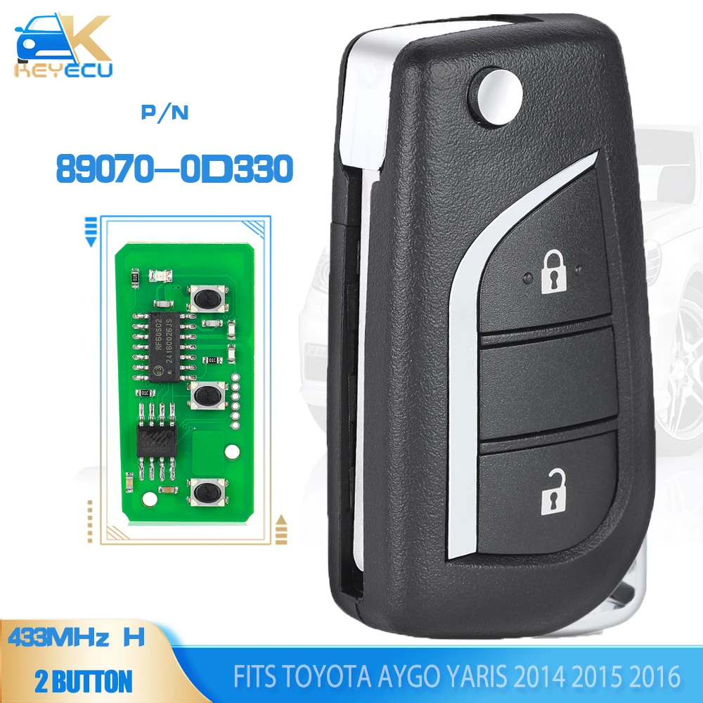 KEYECU P/N: 89070-0D330 откидной дистанционный ключ 433 МГц H чип 2 кнопки для Toyota Aygo Yaris 2014 2015 2016 брелок
KEYECU P/N: 89070-0D330 откидной дистанционный ключ 433 МГц H чип 2 кнопки для Toyota Aygo Yaris 2014 2015 2016 брелок