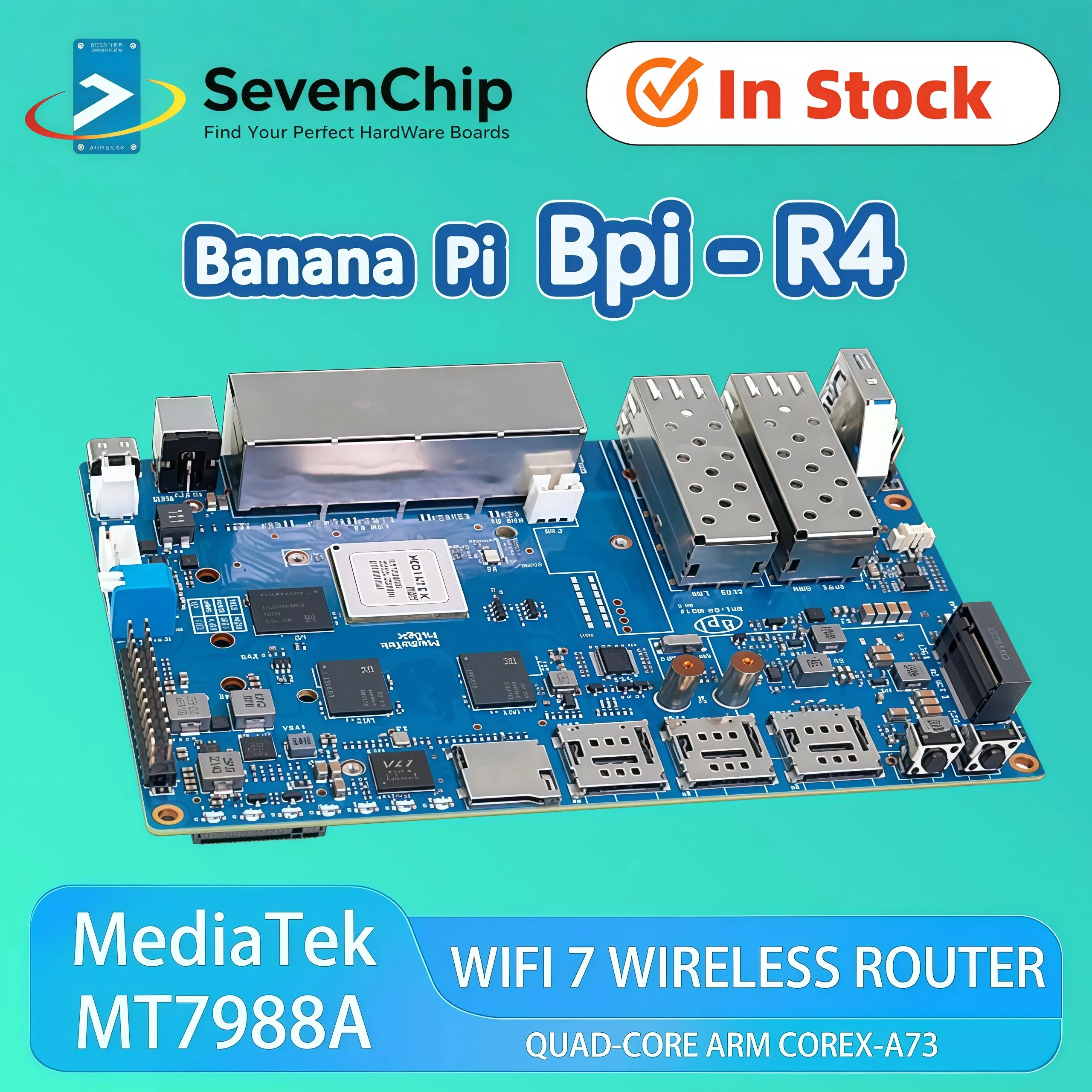 Banana Pi BPI-R4 4GB DDR4 8GB EMMC MediaTek MT7988A (Filogic 880) Quad-core Arm Corex-A73 Flash Deve Board
Banana Pi BPI-R4 4GB DDR4 8GB EMMC MediaTek MT7988A (Filogic 880) Quad-core Arm Corex-A73 Flash Deve Board