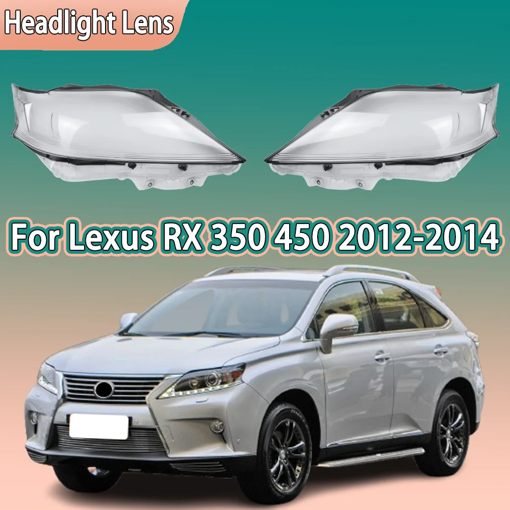 Headlamp Cover For Lexus RX RX270 RX350 RX450 2012 2013 2014 Front Headlight Shell Lampshade Plexiglass Replace Original Lens
Headlamp Cover For Lexus RX RX270 RX350 RX450 2012 2013 2014 Front Headlight Shell Lampshade Plexiglass Replace Original Lens