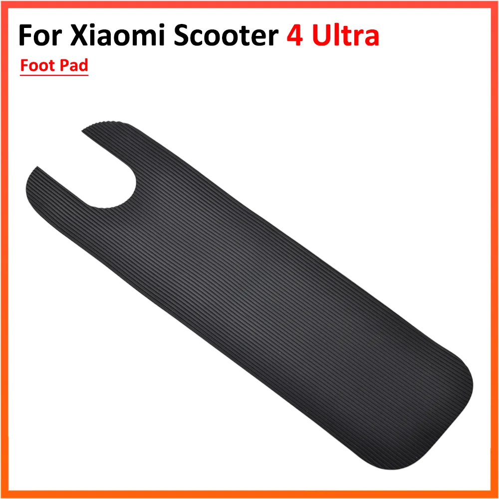 Foot Pad for Xiaomi 4 Ultra Electric Scooter Rubber Pedal Mat Adhesive Anti-Skid Silicone Cover Black Color Accessories
Foot Pad for Xiaomi 4 Ultra Electric Scooter Rubber Pedal Mat Adhesive Anti-Skid Silicone Cover Black Color Accessories