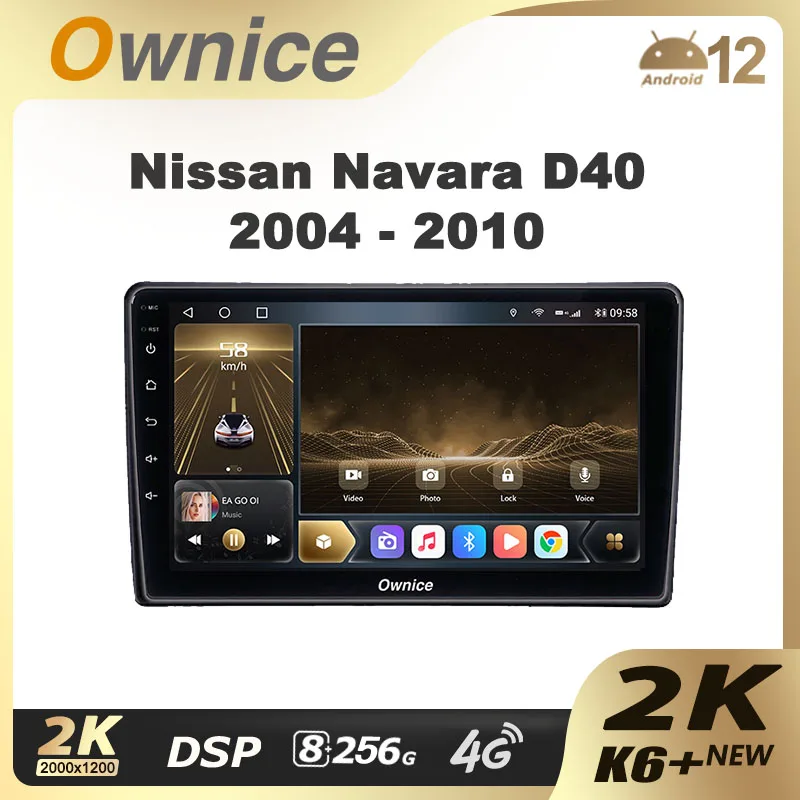 Ownice K6+ 2K for Nissan Navara D40 2004 - 2010 Car Radio Multimedia Video Player Navigation Stereo GPS Android 12 No 2din 2 Din
Ownice K6+ 2K for Nissan Navara D40 2004 - 2010 Car Radio Multimedia Video Player Navigation Stereo GPS Android 12 No 2din 2 Din