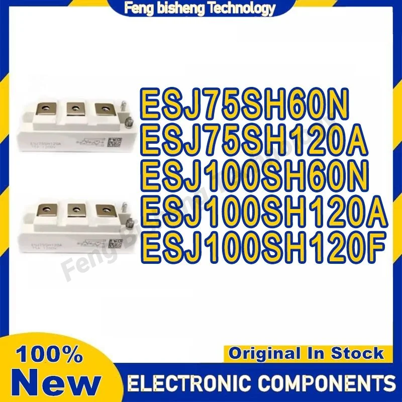 New Original ESJ75SH120A ESJ100SH120A ESJ75SH60N ESJ100SH60N ESJ100SH120F Module In Stock
New Original ESJ75SH120A ESJ100SH120A ESJ75SH60N ESJ100SH60N ESJ100SH120F Module In Stock