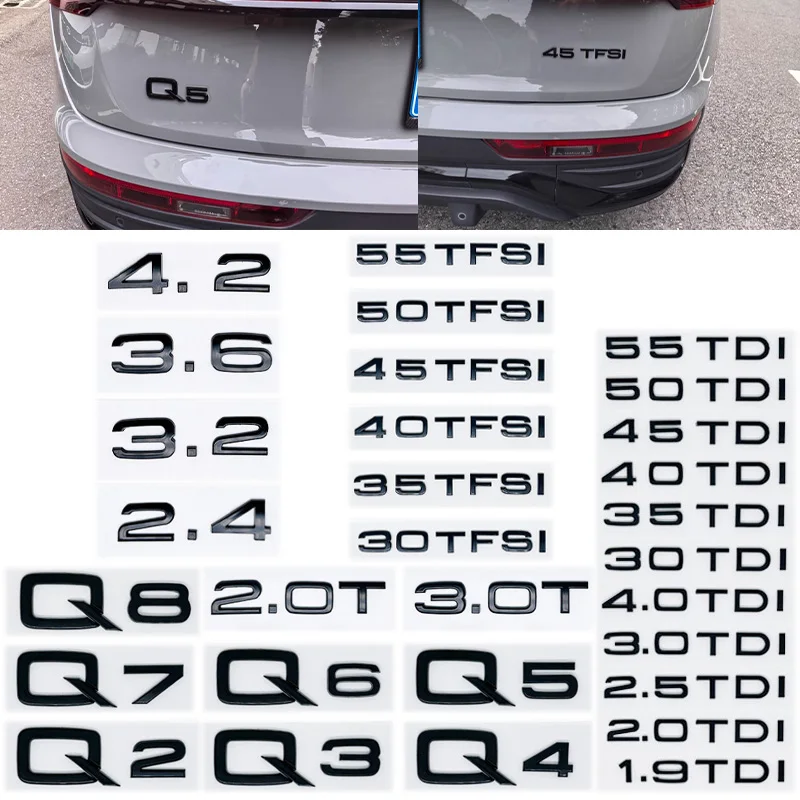 For Audi Q2 Q3 Q4 Q5 Q6 Q7 Q8 Model 1.9 2.0 2.5 3.0 4.0 5.0TDI 30 35 40 45 50 55TFSI Version 2.0 3.0T 3D Car trunk logo sticker
For Audi Q2 Q3 Q4 Q5 Q6 Q7 Q8 Model 1.9 2.0 2.5 3.0 4.0 5.0TDI 30 35 40 45 50 55TFSI Version 2.0 3.0T 3D Car trunk logo sticker