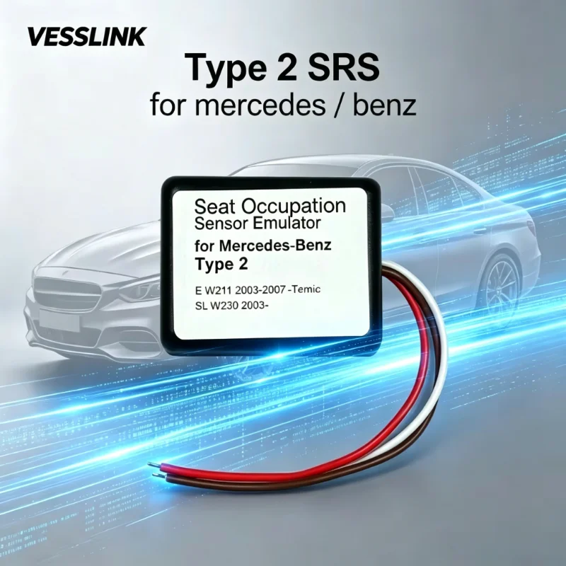 VESSLINK For Benz W203W204W209W211W219W221W230W164 X164 2003-2010 Car for MB Seat Occupancy Occupation Sensor SRS Emulator
VESSLINK For Benz W203W204W209W211W219W221W230W164 X164 2003-2010 Car for MB Seat Occupancy Occupation Sensor SRS Emulator