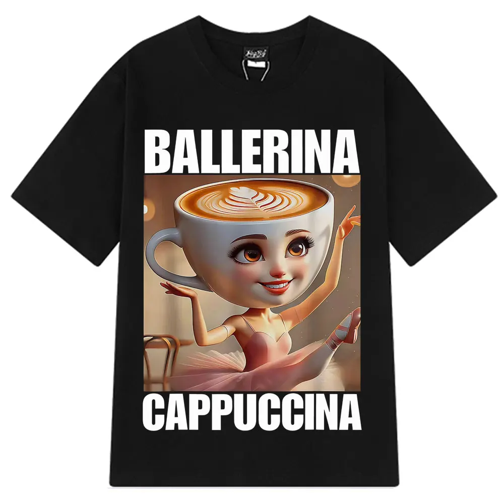 2025 Ballerina Cappuccina Funny Italian Brainrot Meme Graphic T Shirt Men Women Fashion T Shirts Harajuku Casual Cotton T-shirt
2025 Ballerina Cappuccina Funny Italian Brainrot Meme Graphic T Shirt Men Women Fashion T Shirts Harajuku Casual Cotton T-shirt