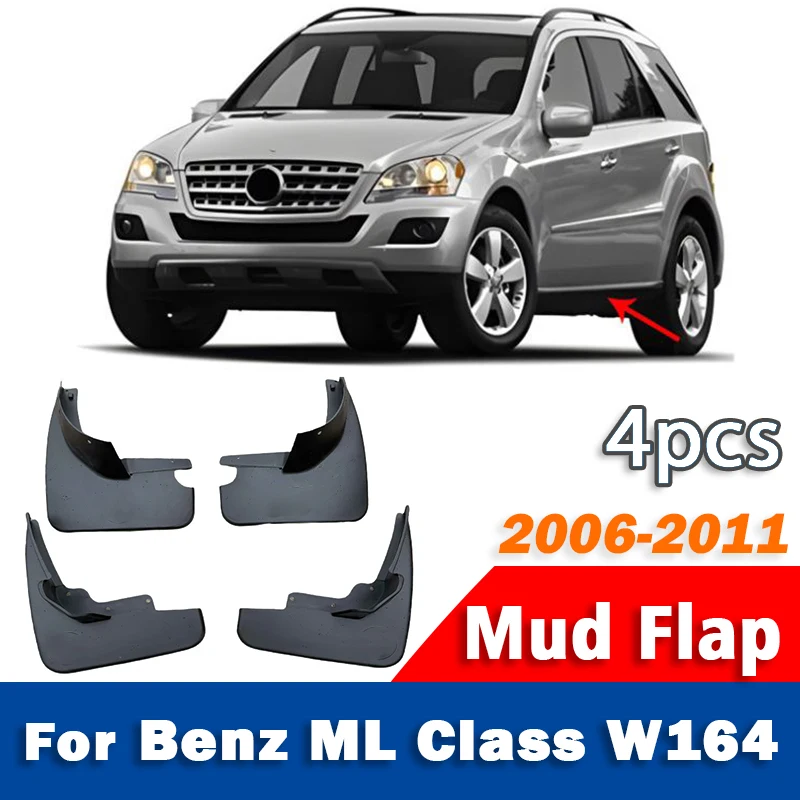 For Mercedes Benz ML Class W164 ML350 ML400 Car Mudflaps Fender Mud Flap Guards Splash Mudguard Car Accessories 1set 4pcs 06-11
For Mercedes Benz ML Class W164 ML350 ML400 Car Mudflaps Fender Mud Flap Guards Splash Mudguard Car Accessories 1set 4pcs 06-11