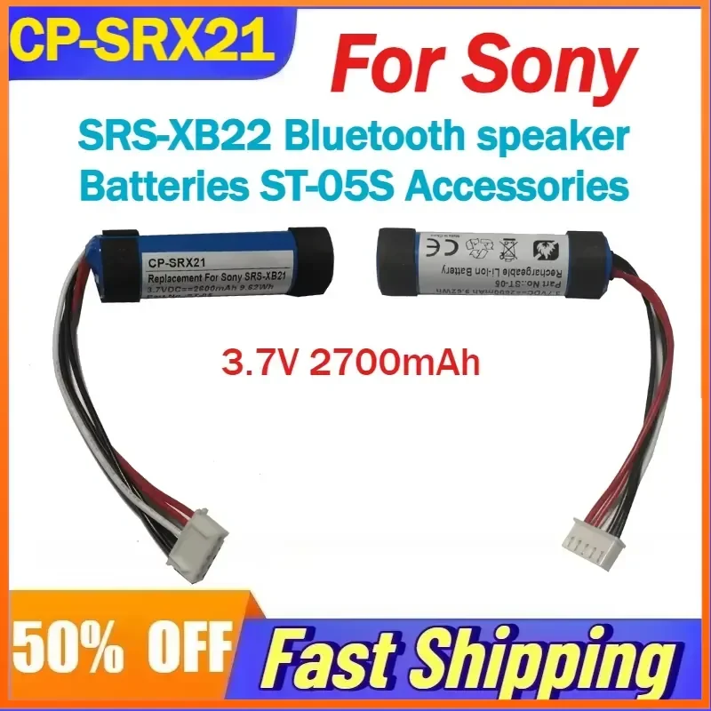 3.7V 2700mAh CP-SRX21 Rechargeable Li-Ion Battery for Sony SRS-XB22 Bluetooth speaker Batteries ST-05S Accessories
3.7V 2700mAh CP-SRX21 Rechargeable Li-Ion Battery for Sony SRS-XB22 Bluetooth speaker Batteries ST-05S Accessories