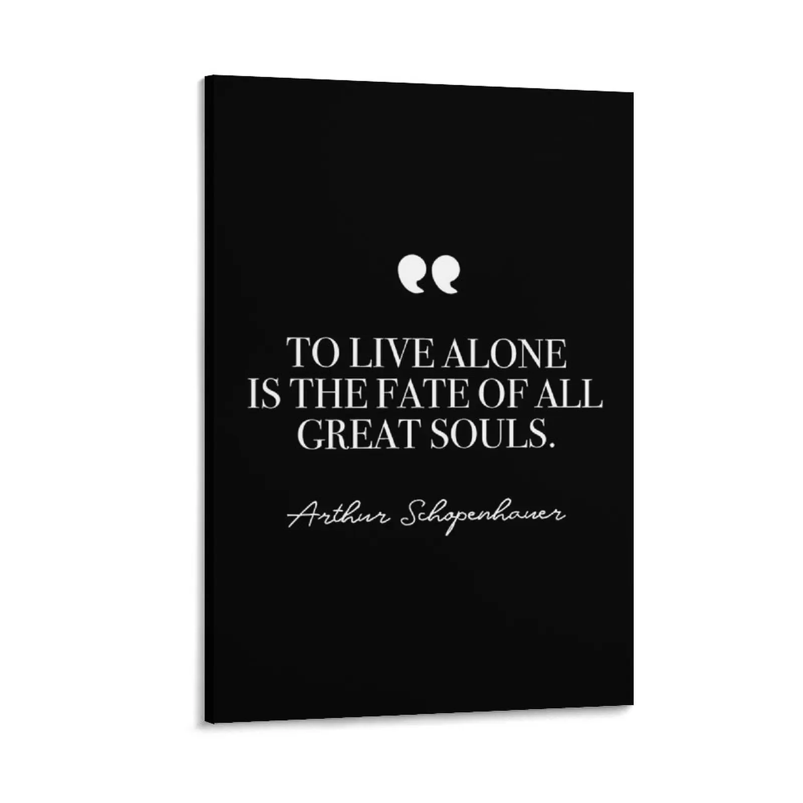 To live alone is the fate of all great souls (white) Canvas Painting Decoration wall posters for room
To live alone is the fate of all great souls (white) Canvas Painting Decoration wall posters for room