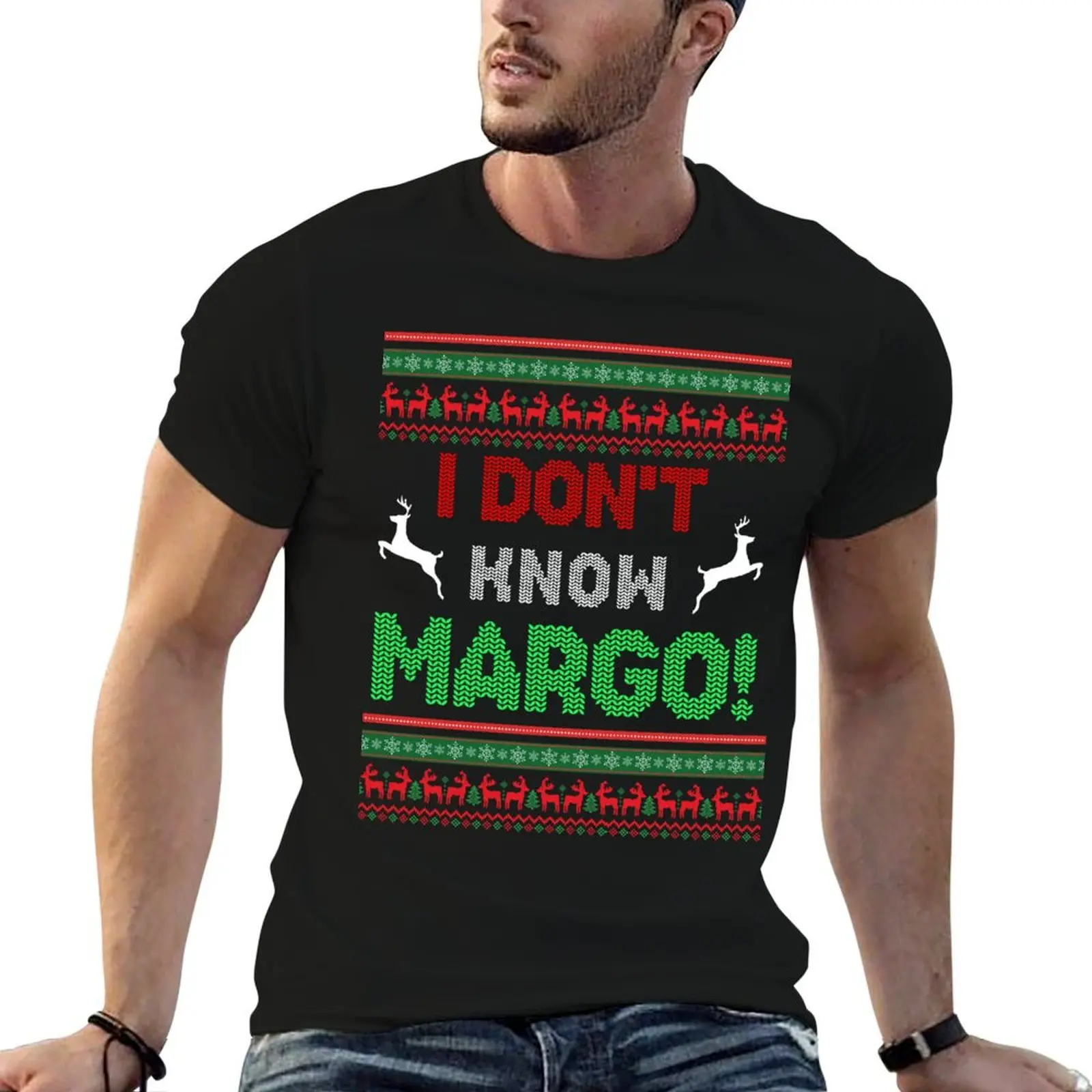 I Don t Know Margo - Funny Christmas Vacation Men Women Kids T-Shirt men t shirt cotton 100% T-Shirt
I Don t Know Margo - Funny Christmas Vacation Men Women Kids T-Shirt men t shirt cotton 100% T-Shirt