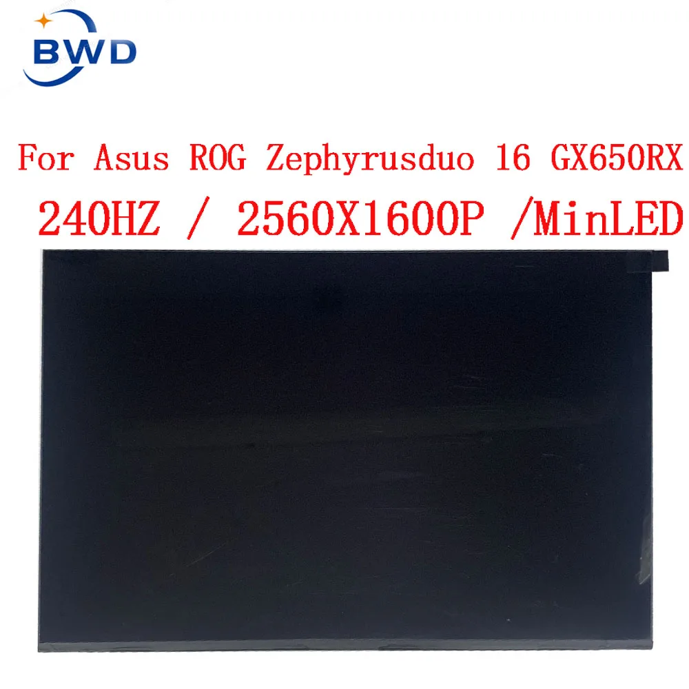 16" 240hz MinLED For ASUS ROG Zephyrus Duo 16 2022 GX650PY GX650PZ GX650P GX650 R GX650RX GX650RM LED LCD Screen Display Matrix
16" 240hz MinLED For ASUS ROG Zephyrus Duo 16 2022 GX650PY GX650PZ GX650P GX650 R GX650RX GX650RM LED LCD Screen Display Matrix