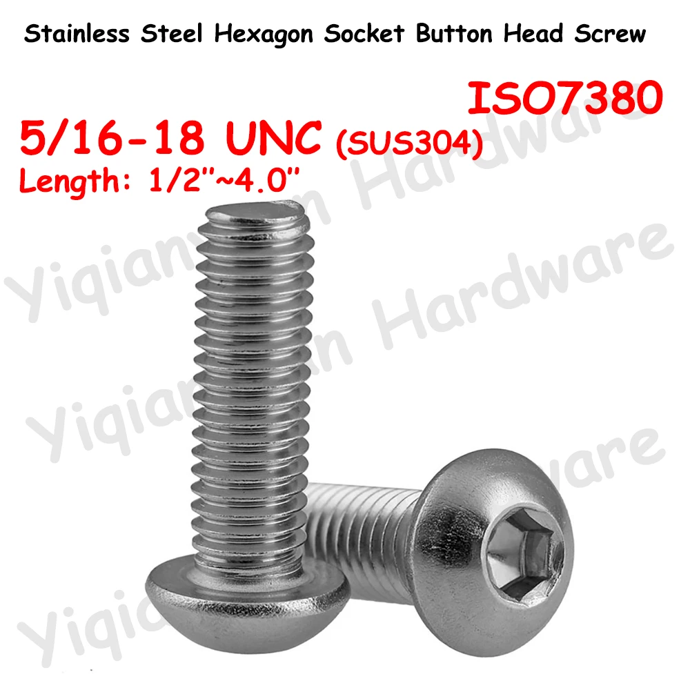 Yiqianyuan 5/16-18 UNC Thread ISO7380 SUS304 Stainless Steel Hexagon Socket Button Round Head Screw Allen Key Bolt Full Threaded
Yiqianyuan 5/16-18 UNC Thread ISO7380 SUS304 Stainless Steel Hexagon Socket Button Round Head Screw Allen Key Bolt Full Threaded