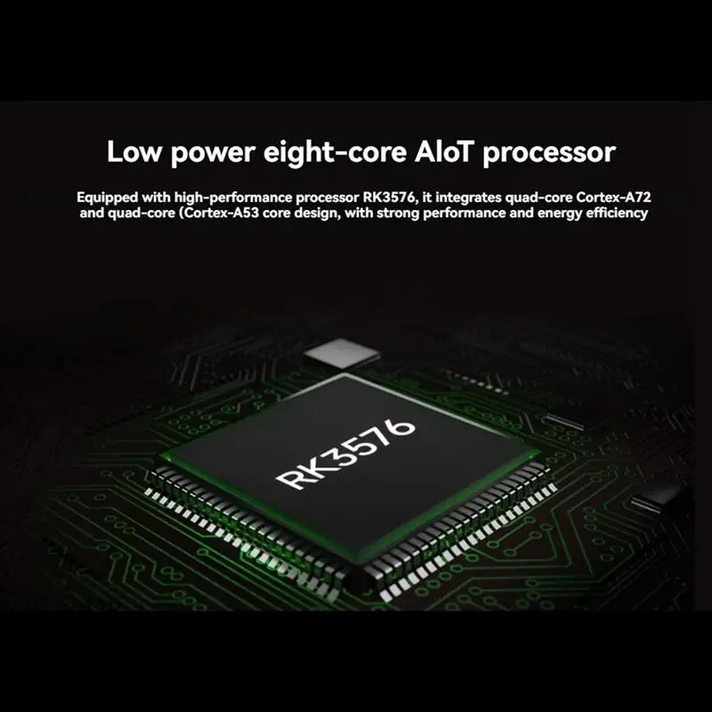 AP-для Luckfox Core3576 AI Core Board 6 TOPS Octa-Core Alot RK3576 ARM Mali G52 MC3 AI Core Control Board D
AP-для Luckfox Core3576 AI Core Board 6 TOPS Octa-Core Alot RK3576 ARM Mali G52 MC3 AI Core Control Board D