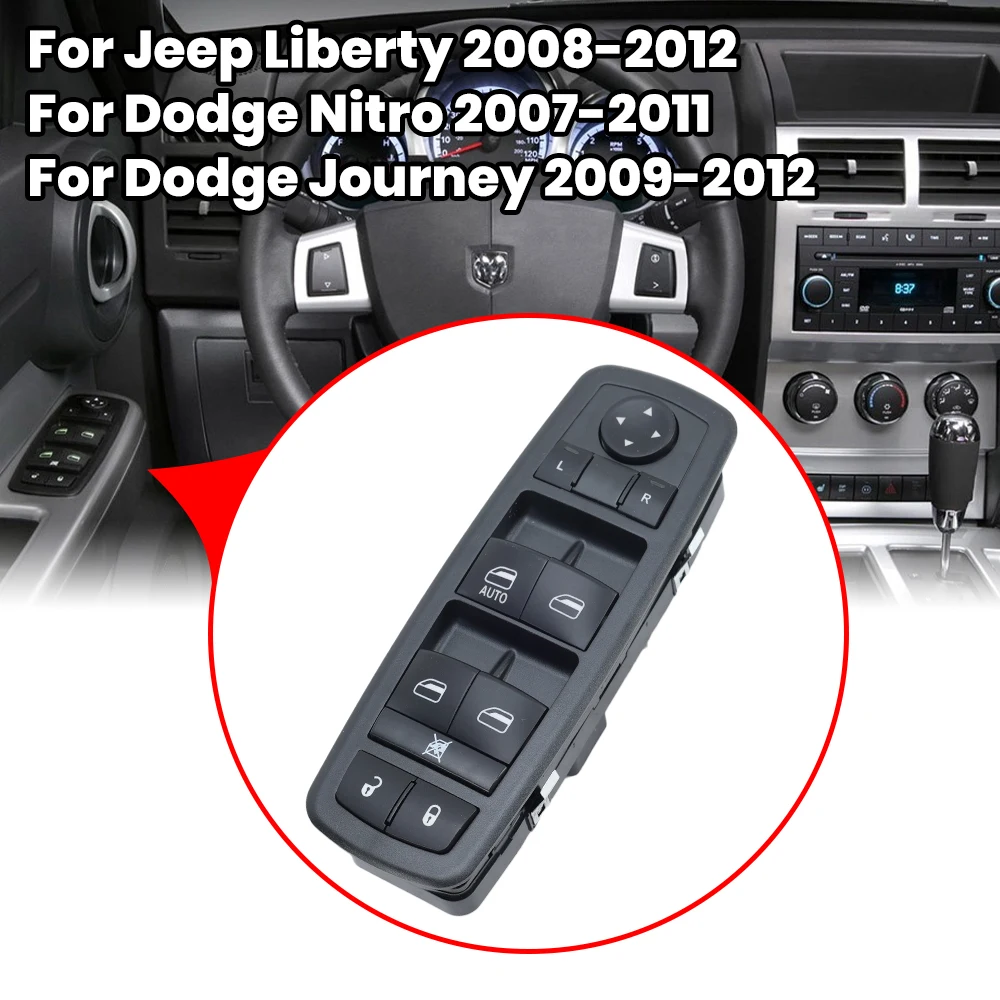 Power Master Window Switch Lifter Button For Dodge Journey Nitro Jeep Liberty 2007-2012 Replace 4602632AC 4602632AD 4602632AF
Power Master Window Switch Lifter Button For Dodge Journey Nitro Jeep Liberty 2007-2012 Replace 4602632AC 4602632AD 4602632AF