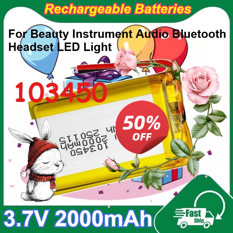 103450 3.7V 2000mAh Rechargeable Polymer Lithium Battery for Beauty Instrument Audio Bluetooth Headset LED Light Batteries
103450 3.7V 2000mAh Rechargeable Polymer Lithium Battery for Beauty Instrument Audio Bluetooth Headset LED Light Batteries