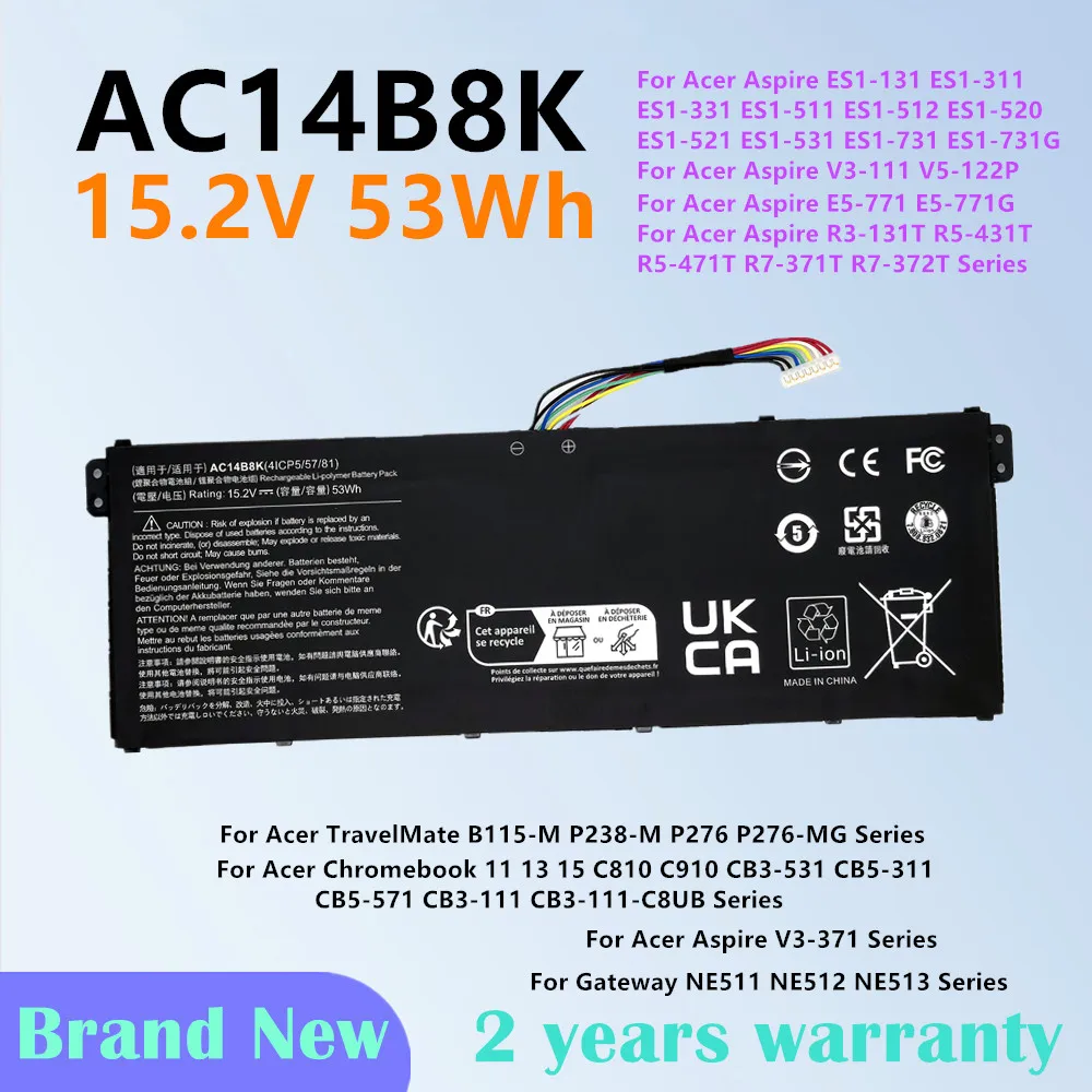 Laptop Battery For Acer Aspire E5-771 E5-771G R3-131T R5-431T R5-471T R7-371T R7-372T V3-371 for Gateway NE511 NE512 NE513
Laptop Battery For Acer Aspire E5-771 E5-771G R3-131T R5-431T R5-471T R7-371T R7-372T V3-371 for Gateway NE511 NE512 NE513