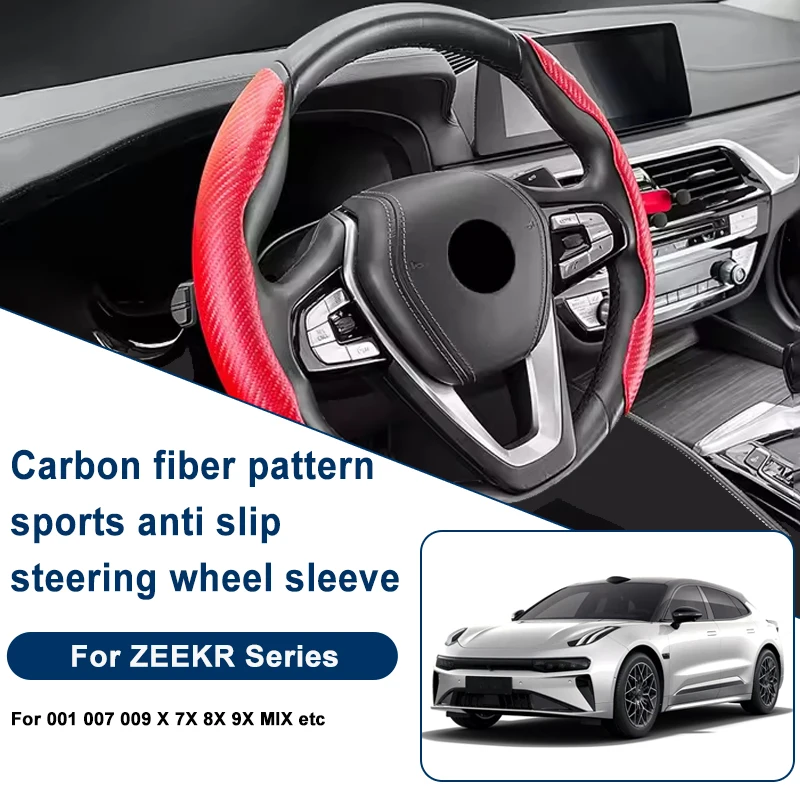 Carbon Fiber Pattern Steering Wheel Cover, Anti-Slip For ZEEKR 001 007 009 X 7X 8X 9X MIX etc
Carbon Fiber Pattern Steering Wheel Cover, Anti-Slip For ZEEKR 001 007 009 X 7X 8X 9X MIX etc