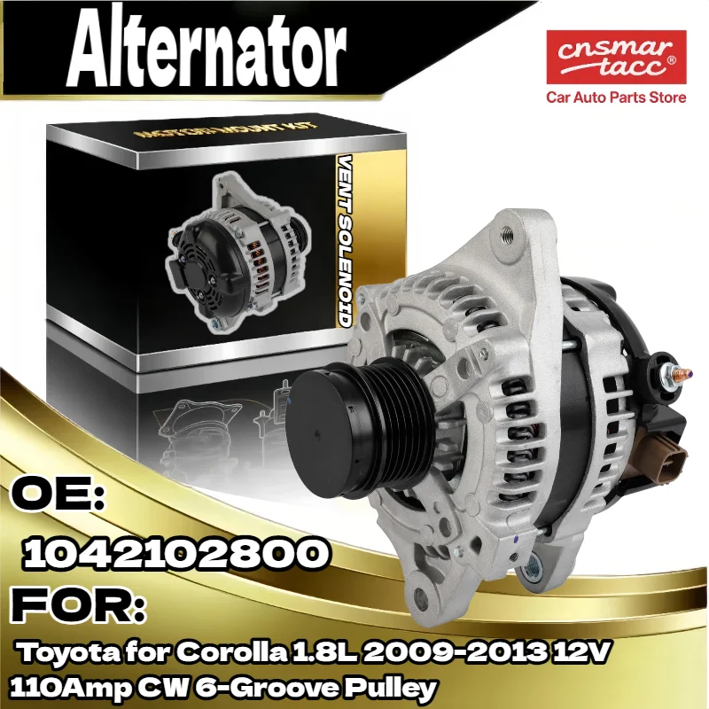 Новый сменный генератор переменного тока для Toyota Corolla Scion xD 2009 2013 2008 2014 L4 1.8L 110A 12V CW 1042102800 
Новый сменный генератор переменного тока для Toyota Corolla Scion xD 2009 2013 2008 2014 L4 1.8L 110A 12V CW 1042102800