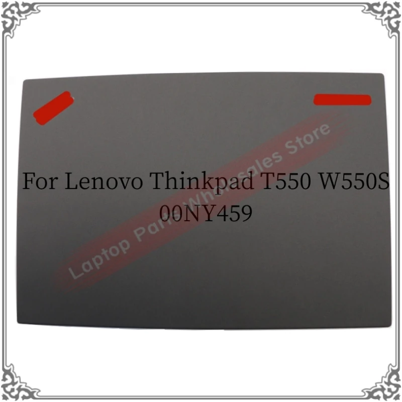TopCase For Lenovo Thinkpad T550 W550S A Shell 00NY459 Top Rear Case Laptop A Shell Back Cover Screen Cover
TopCase For Lenovo Thinkpad T550 W550S A Shell 00NY459 Top Rear Case Laptop A Shell Back Cover Screen Cover