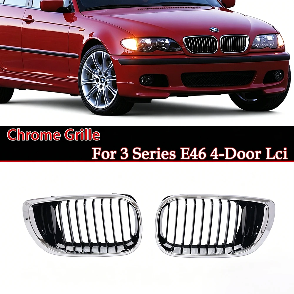 For BMW 3 Series E46 Facelift Sedan Touring 2002-2005 Single/Double Slat Girll Chrome Black All Chrome Touring Tuning parts
For BMW 3 Series E46 Facelift Sedan Touring 2002-2005 Single/Double Slat Girll Chrome Black All Chrome Touring Tuning parts
