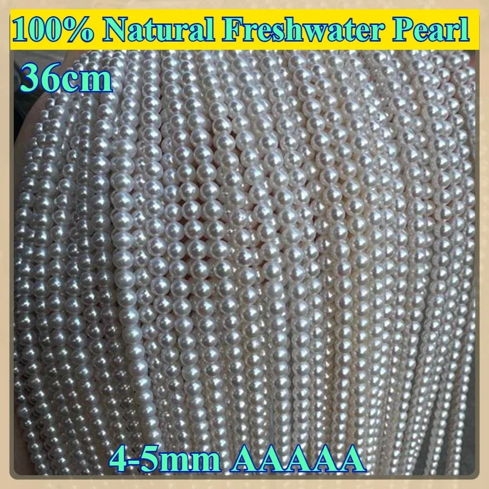 Natural Freshwater Pearl 4-5mm AAAAA Round Genuine Bead Jewelry Making DIY Women Necklace Bracelet Accessories Wedding
Natural Freshwater Pearl 4-5mm AAAAA Round Genuine Bead Jewelry Making DIY Women Necklace Bracelet Accessories Wedding