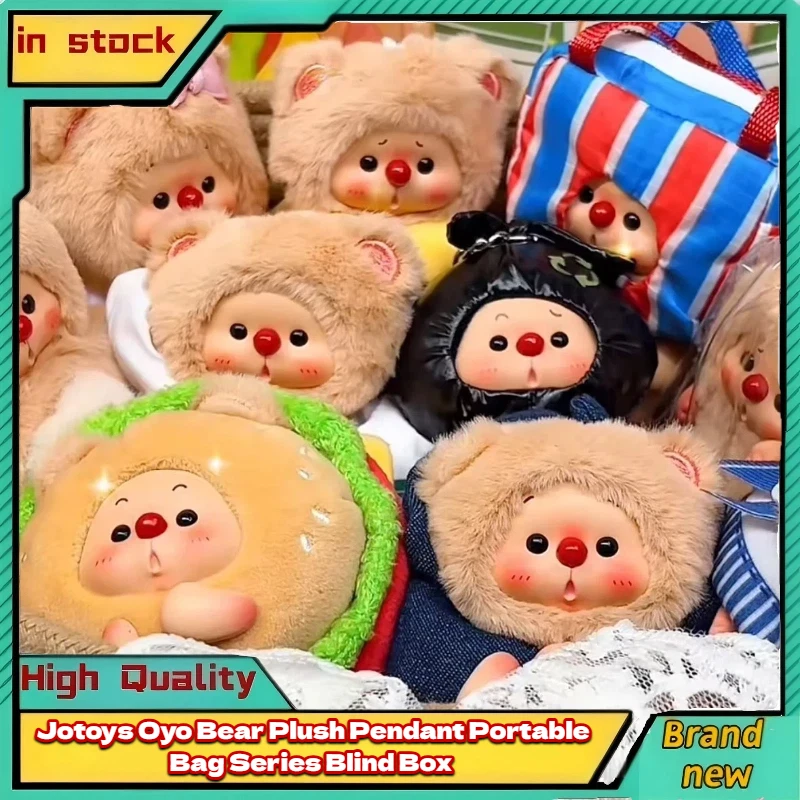 New Genuine Jotoys Oyo Bear Plush Pendant Portable Bag Series Blind Box Cute Fluffy Figurine Decoration Gift For Collectors
New Genuine Jotoys Oyo Bear Plush Pendant Portable Bag Series Blind Box Cute Fluffy Figurine Decoration Gift For Collectors