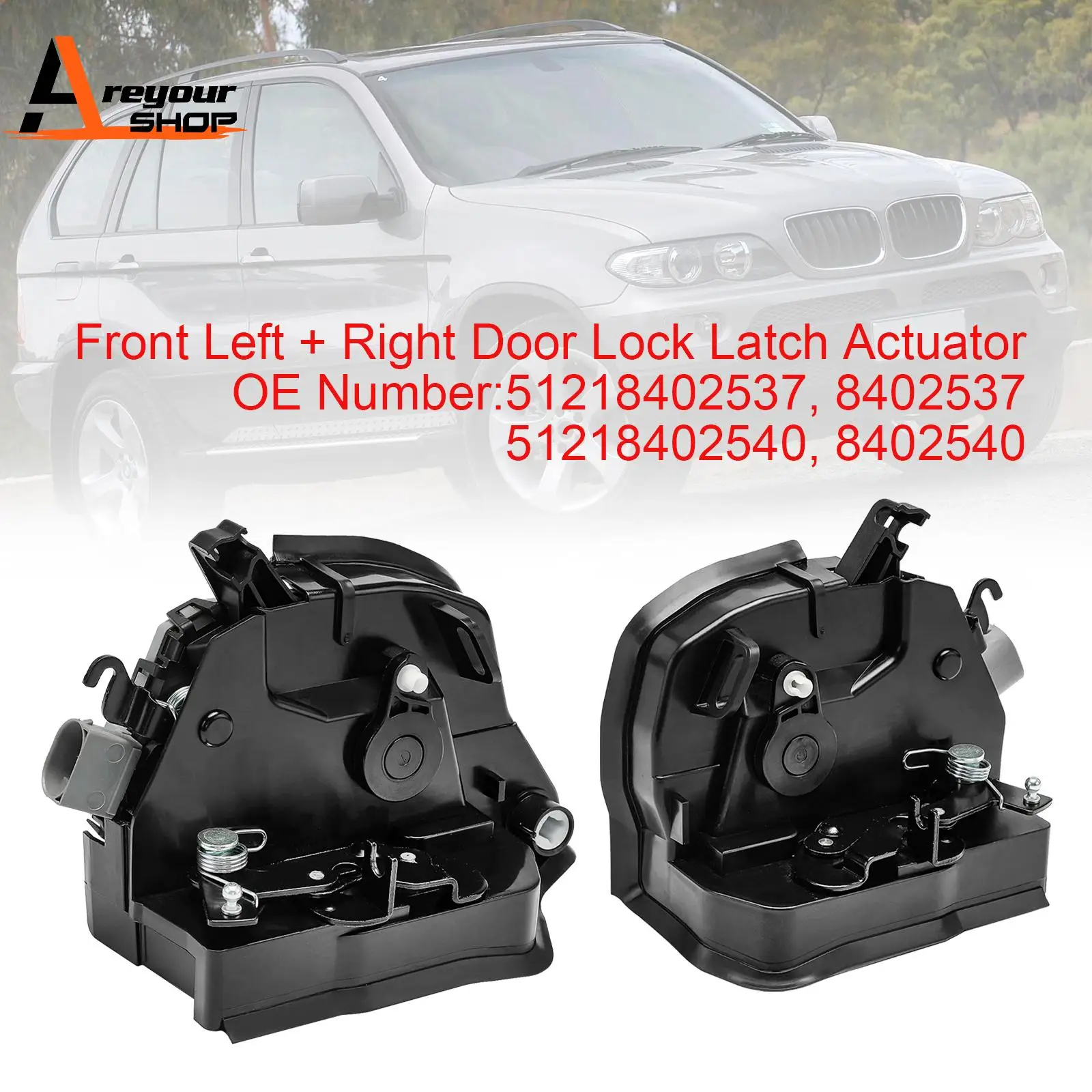 Pair Front Door Lock Latch Catch Actuator 51218402537/540 for BMW X5 E53 2000-2006
Pair Front Door Lock Latch Catch Actuator 51218402537/540 for BMW X5 E53 2000-2006
