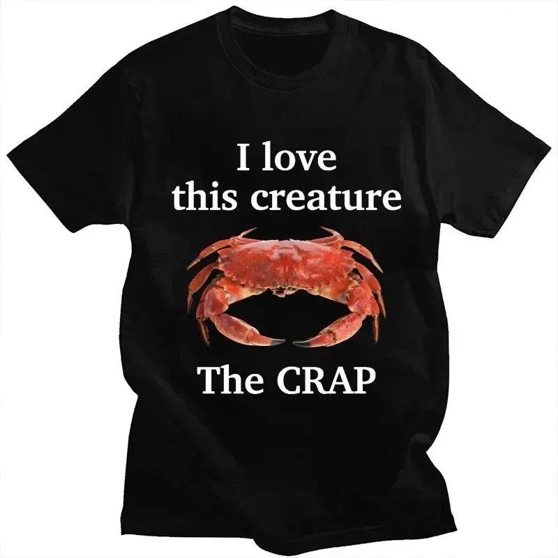 Футболка с забавным мемом «I Love This Creature The Crap Crab», женская модная летняя футболка с юмором, повседневная свободная новинка, футболка
Футболка с забавным мемом «I Love This Creature The Crap Crab», женская модная летняя футболка с юмором, повседневная свободная новинка, футболка
