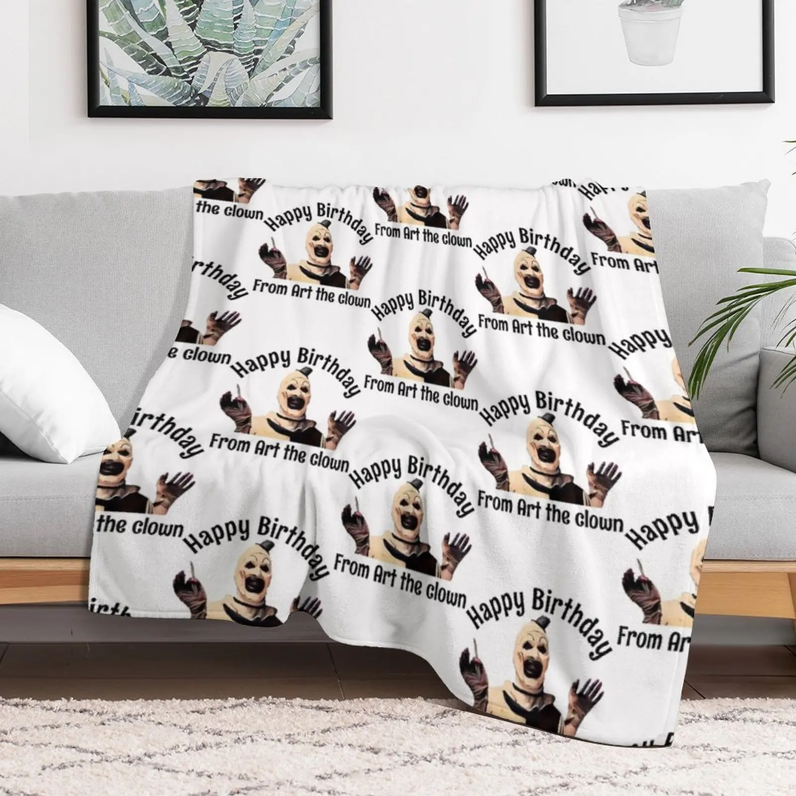 Happy birthday from art the clown Throw Blanket Flannels funny gift Luxury Throw Soft Plush Plaid Blankets
Happy birthday from art the clown Throw Blanket Flannels funny gift Luxury Throw Soft Plush Plaid Blankets