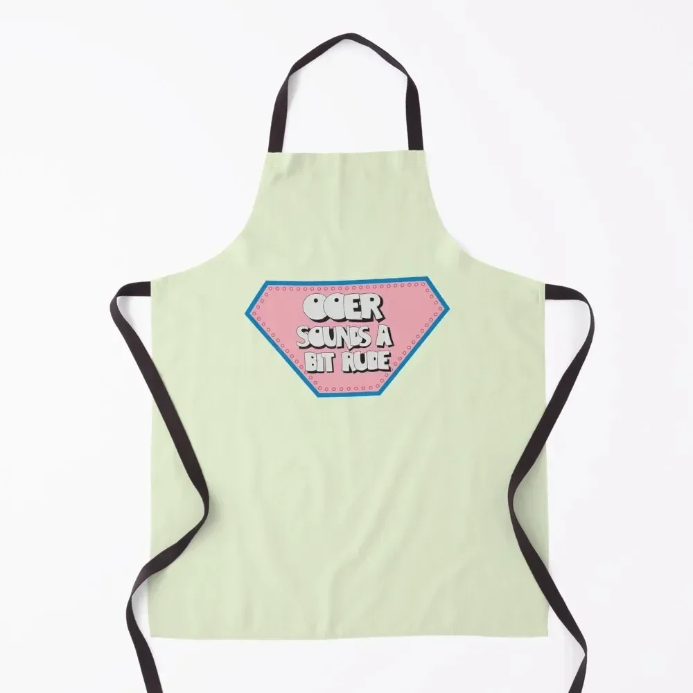 Ooer - Sounds a Bit Rude Apron Household Items Kitchen Barber Hairdresser Children'S Apron
Ooer - Sounds a Bit Rude Apron Household Items Kitchen Barber Hairdresser Children'S Apron