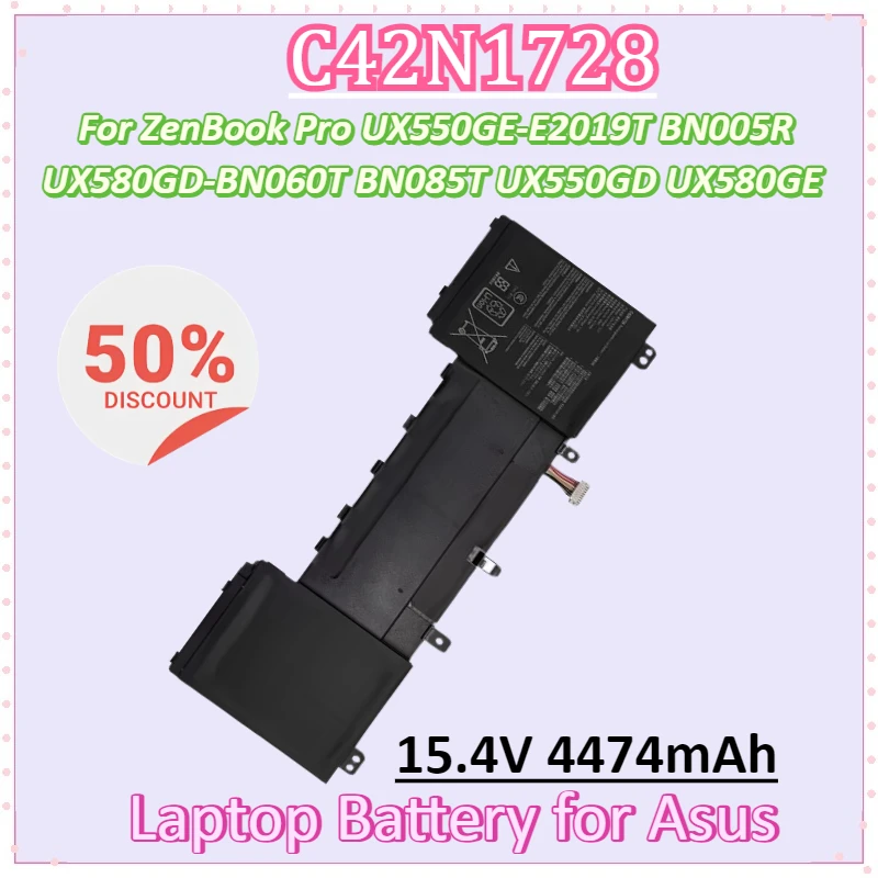 New C42N1728 15.4V 4474mAh Laptop Battery for Asus ZenBook Pro UX550GE-E2019T BN005R UX580GD-BN060T BN085T UX550GD U5500 UX580GE
New C42N1728 15.4V 4474mAh Laptop Battery for Asus ZenBook Pro UX550GE-E2019T BN005R UX580GD-BN060T BN085T UX550GD U5500 UX580GE