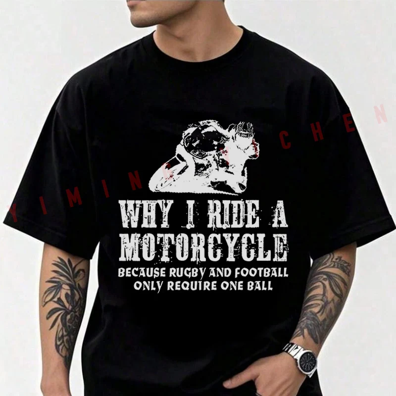 Men's Moto Cotton T-Shirt Biker Why I Ride A Mens Funny Motorcycle Superbike Tshirt Adventure Casual O-Neck Top Tee
Men's Moto Cotton T-Shirt Biker Why I Ride A Mens Funny Motorcycle Superbike Tshirt Adventure Casual O-Neck Top Tee