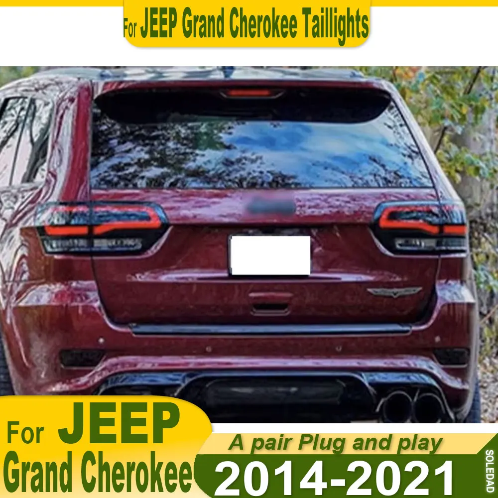 car taillight for JEEP Grand Cherokee 2013-2021 taillight assembly modification LED rear taillights running lights
car taillight for JEEP Grand Cherokee 2013-2021 taillight assembly modification LED rear taillights running lights