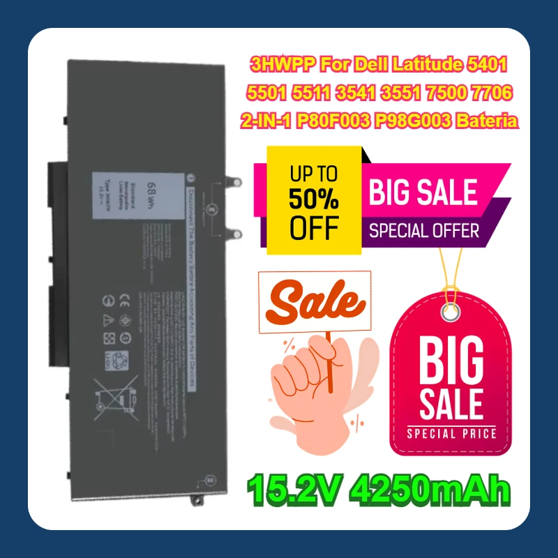 15.2V 4250mAh 3HWPP For Dell Latitude 5401 5501 5511 3541 3551 7500 7706 2-IN-1 P80F003 P98G003 Bateria Do Portátil
15.2V 4250mAh 3HWPP For Dell Latitude 5401 5501 5511 3541 3551 7500 7706 2-IN-1 P80F003 P98G003 Bateria Do Portátil