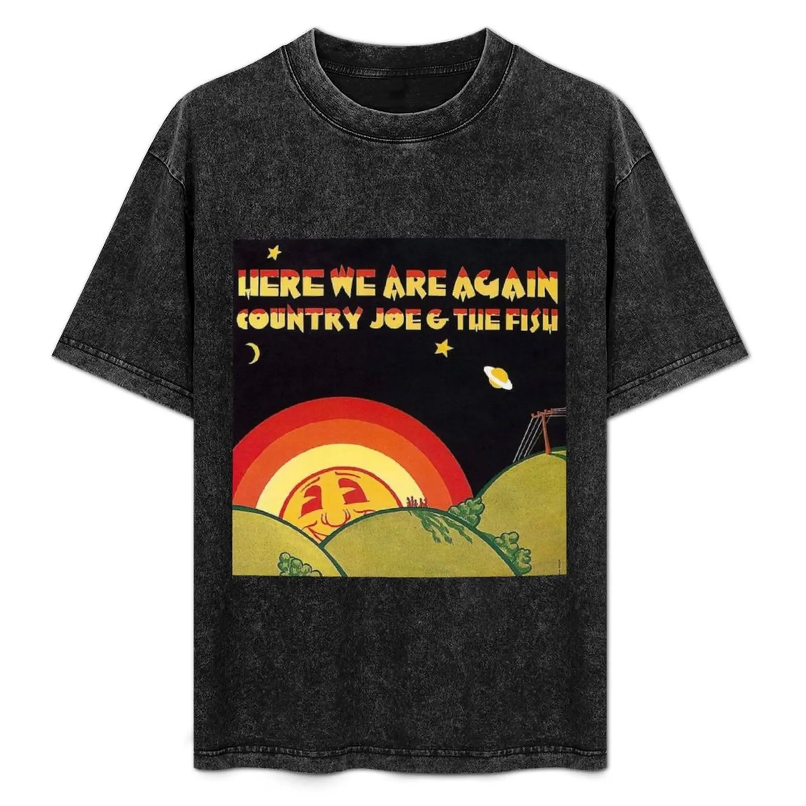 Country Joe Here We Are Again T-Shirt anime stuff graphic shirts for a boy mens t shirts
Country Joe Here We Are Again T-Shirt anime stuff graphic shirts for a boy mens t shirts