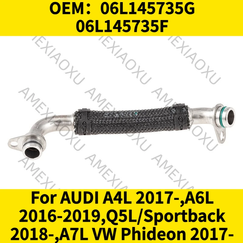 1PC OEM:06L145735G,06L145735F For AUDI A4L 2017-,A6L 2016-2019,Q5L/Sportback 2018-,A7L VW Phideon 2017- Turbocharger Oil Pipe
1PC OEM:06L145735G,06L145735F For AUDI A4L 2017-,A6L 2016-2019,Q5L/Sportback 2018-,A7L VW Phideon 2017- Turbocharger Oil Pipe