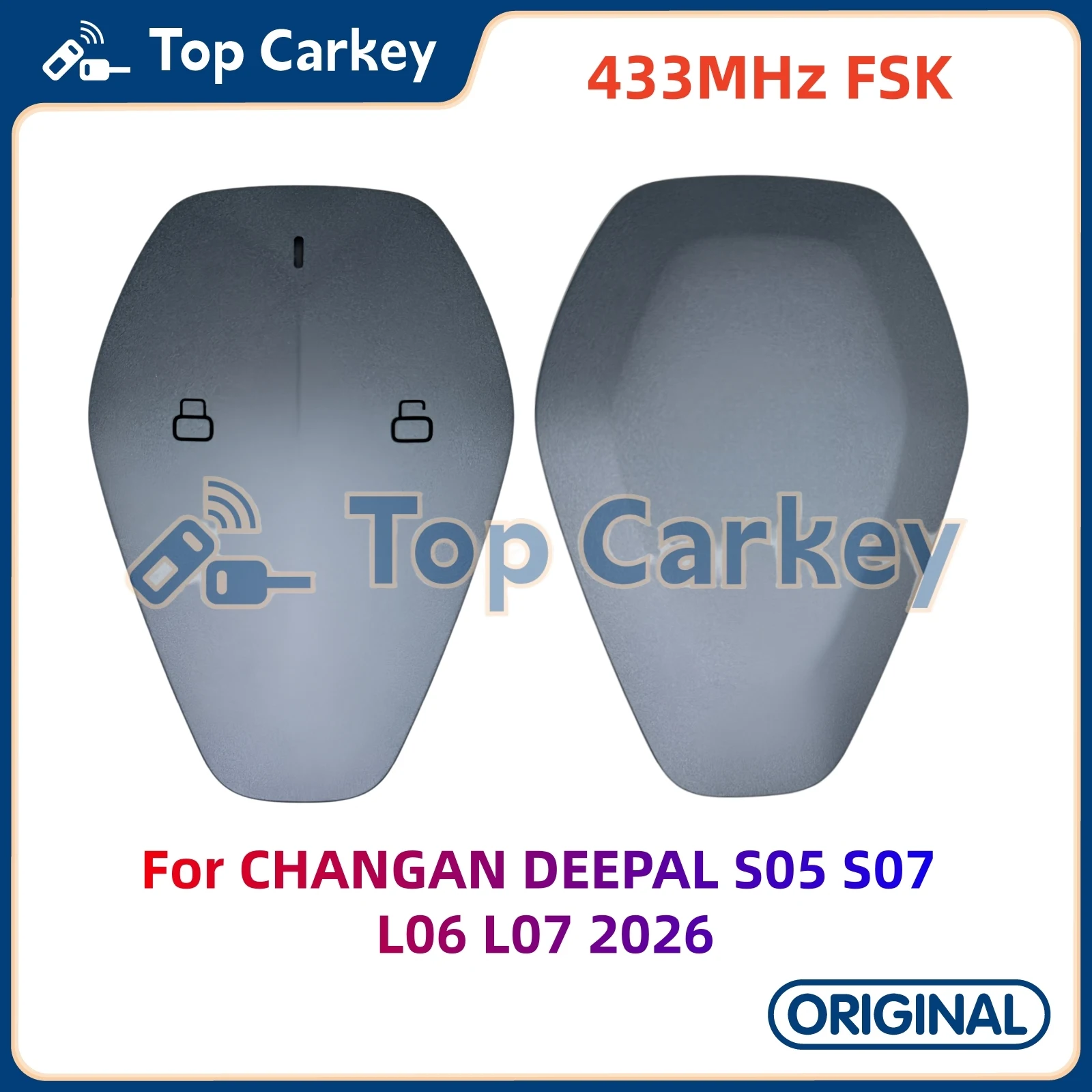TopCarkey Original Smart Remote Key 433MHz FSK for CHANGAN DEEPAL S05 S07 L06 L07 2026
TopCarkey Original Smart Remote Key 433MHz FSK for CHANGAN DEEPAL S05 S07 L06 L07 2026