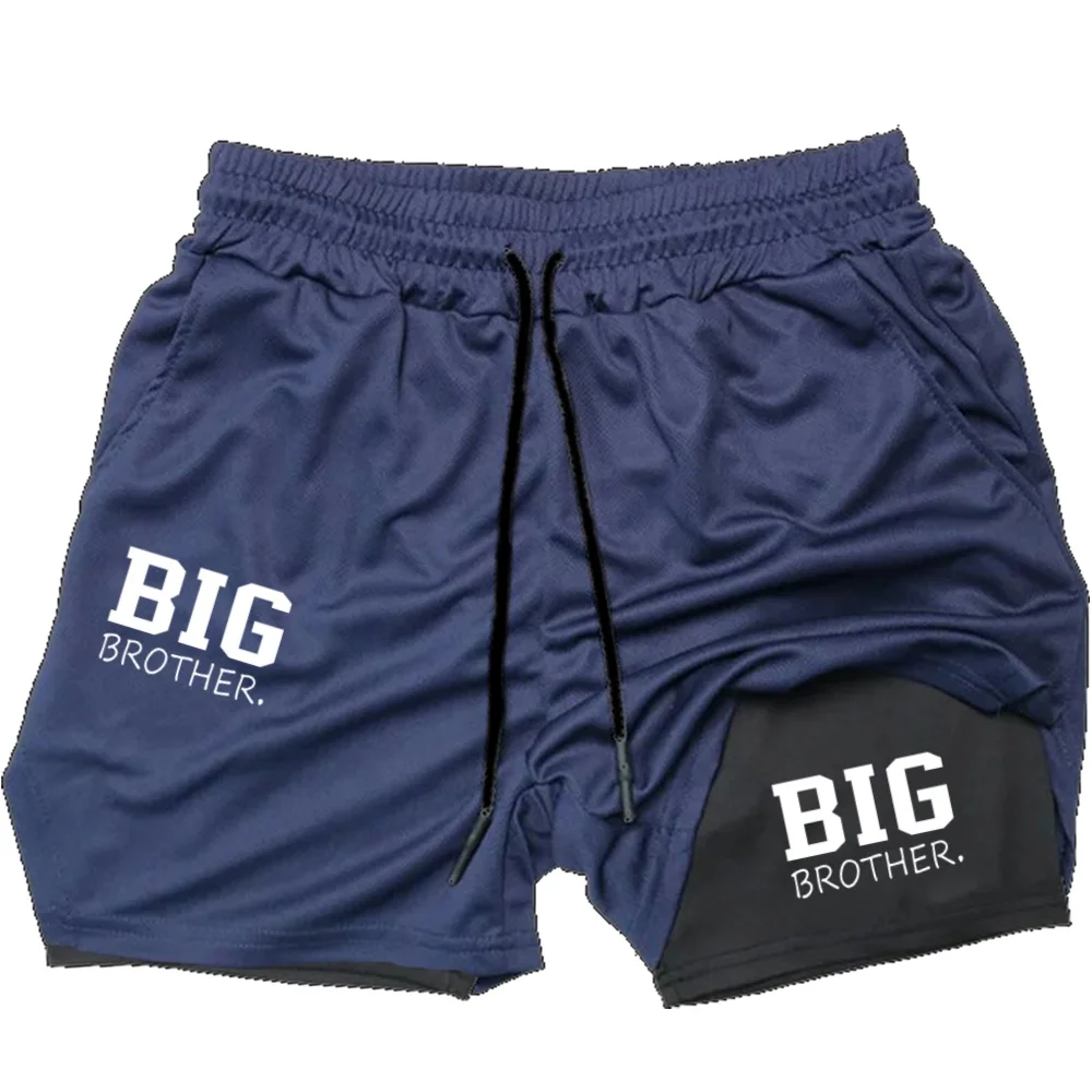 Men's Quick Dry 2-in-1 Running Shorts with BIG BROTHER Print Breathable Gym Workout Jogging Pants for Brother
Men's Quick Dry 2-in-1 Running Shorts with BIG BROTHER Print Breathable Gym Workout Jogging Pants for Brother