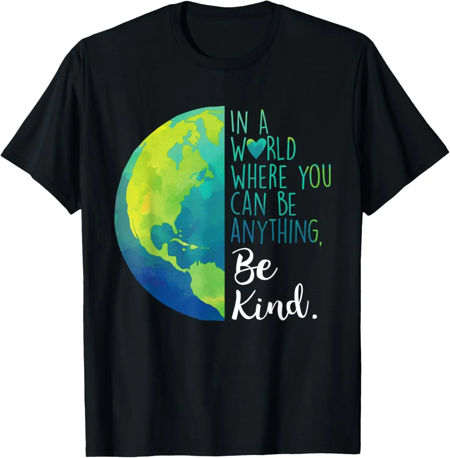 In A World Where You Can Be Anything Be Kind T-Shirt 100% Cotton O-Neck Short Sleeve Summer Casual Mens T-shirt Streetwear
In A World Where You Can Be Anything Be Kind T-Shirt 100% Cotton O-Neck Short Sleeve Summer Casual Mens T-shirt Streetwear
