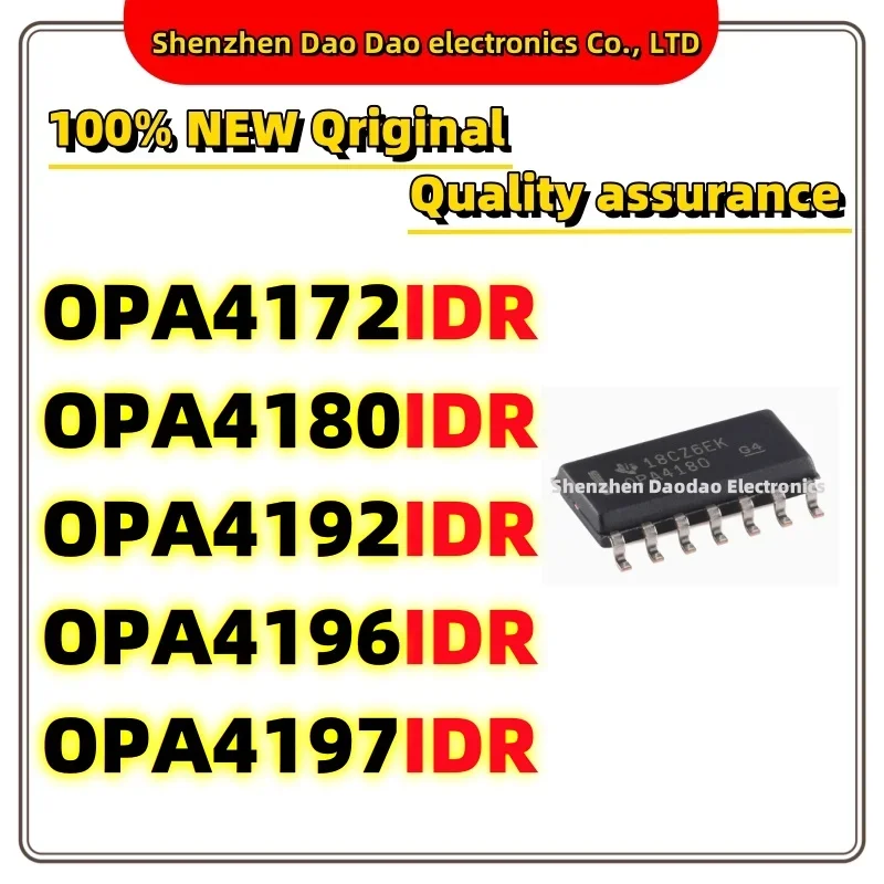OPA4172IDR OPA4180 OPA4192 OPA4196 OPA4197 IDR SOIC-14 precision operational amplifier chip IC new original
OPA4172IDR OPA4180 OPA4192 OPA4196 OPA4197 IDR SOIC-14 precision operational amplifier chip IC new original