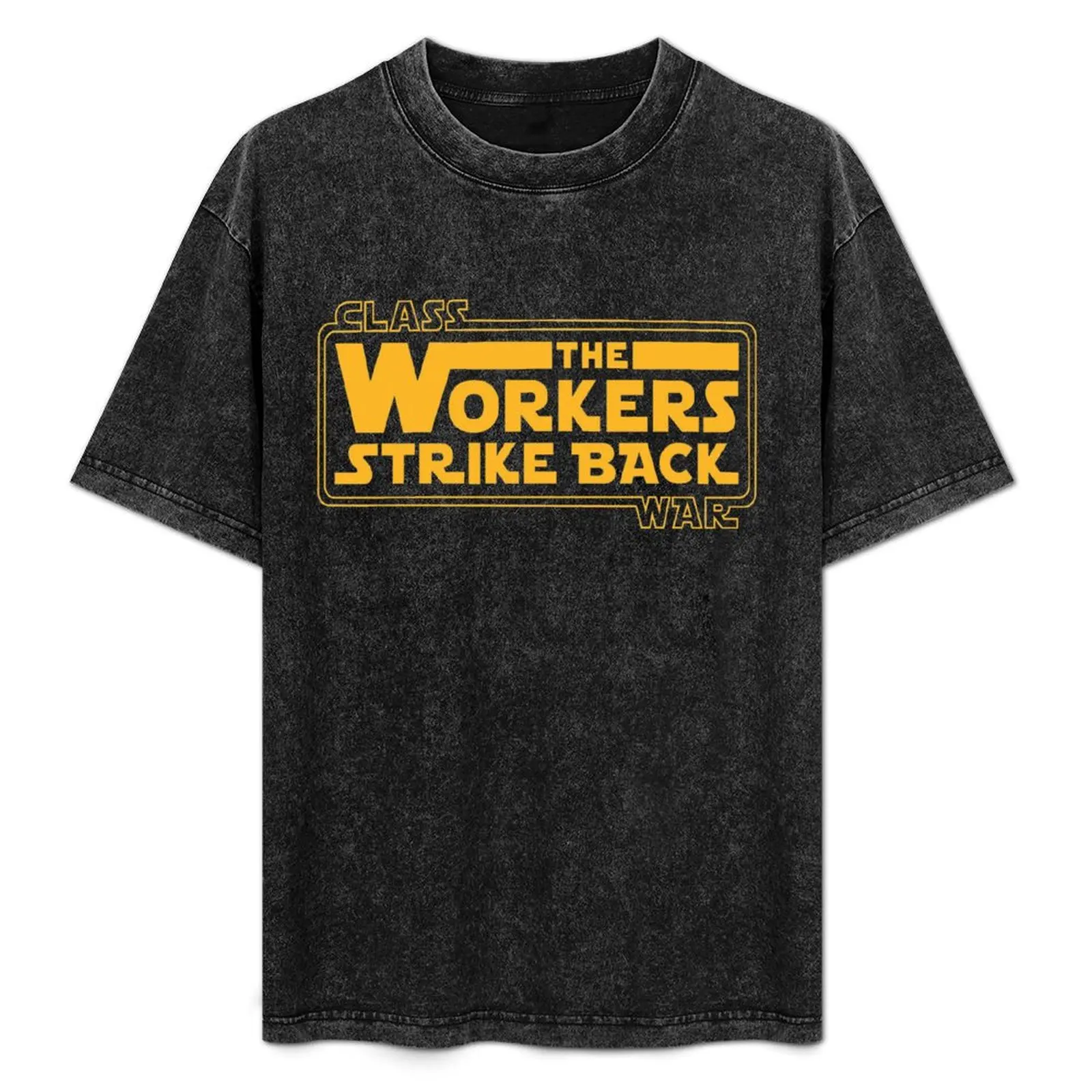 The Workers Strike Back T-Shirt Short sleeve tee customs graphic t shirts clothes for men
The Workers Strike Back T-Shirt Short sleeve tee customs graphic t shirts clothes for men