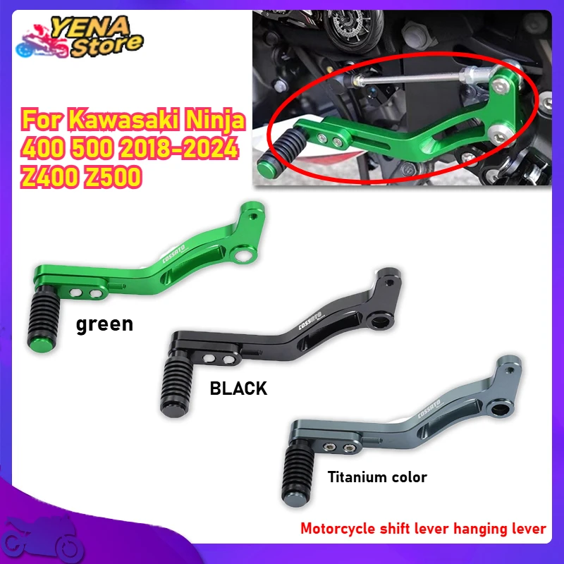 Motorcycle shift lever for Kawasaki Ninja 400 500 2018-2024 Z400 Z500 Adjustable shift lever foot pedal motorcycle accessories
Motorcycle shift lever for Kawasaki Ninja 400 500 2018-2024 Z400 Z500 Adjustable shift lever foot pedal motorcycle accessories