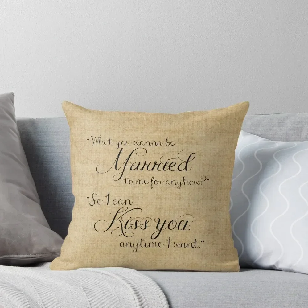 What You Wanna Be Married to Me for Anyhow v1 Throw Pillow Cushion Covers For Living Room Pillowcases Bed Cushions pillow
What You Wanna Be Married to Me for Anyhow v1 Throw Pillow Cushion Covers For Living Room Pillowcases Bed Cushions pillow
