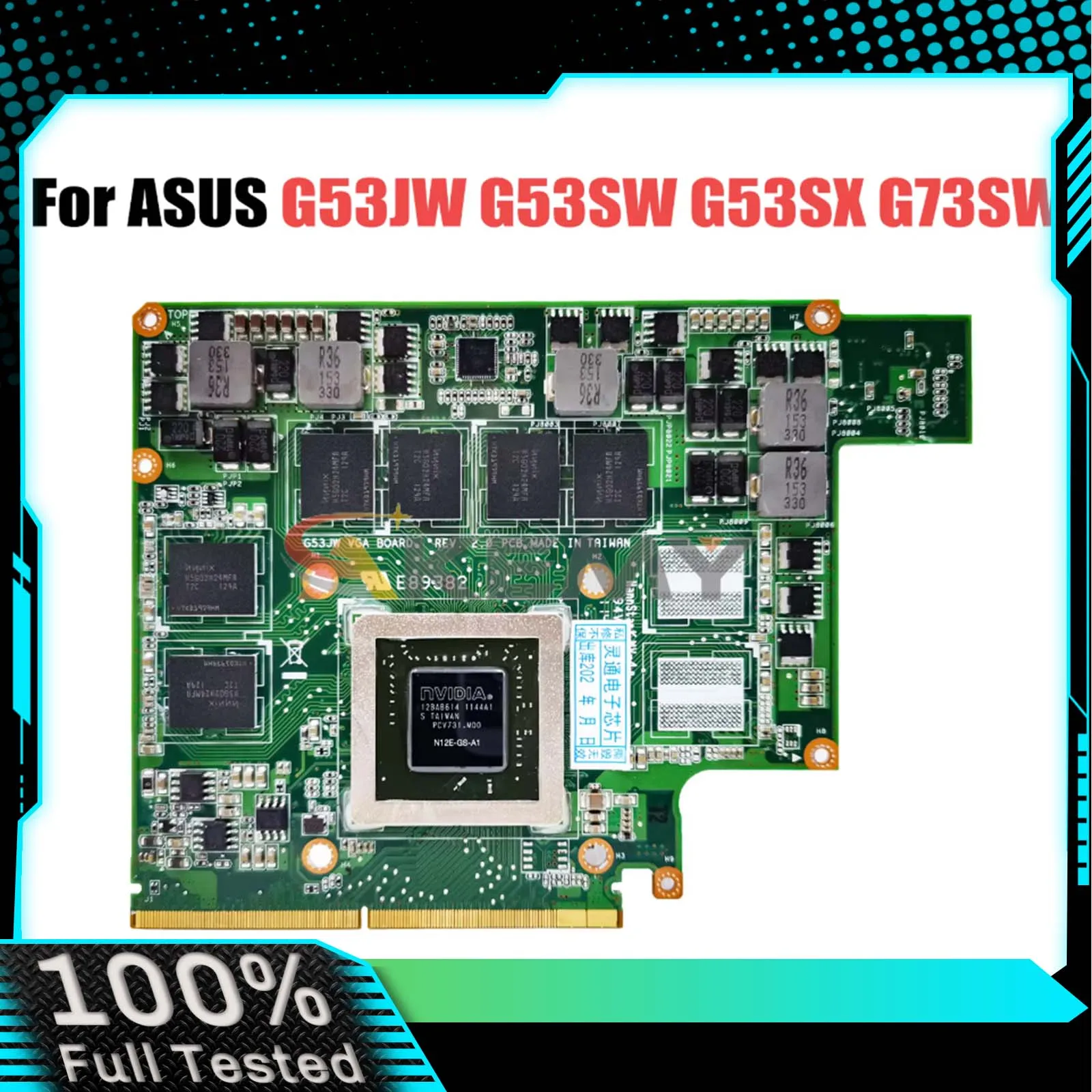 GTX460M GTX 460M N11E-GS-A1 G53JW Motherboard For ASUS G53SW G53SX G73SW Laptop Video Graphic Card Fully Test
GTX460M GTX 460M N11E-GS-A1 G53JW Motherboard For ASUS G53SW G53SX G73SW Laptop Video Graphic Card Fully Test