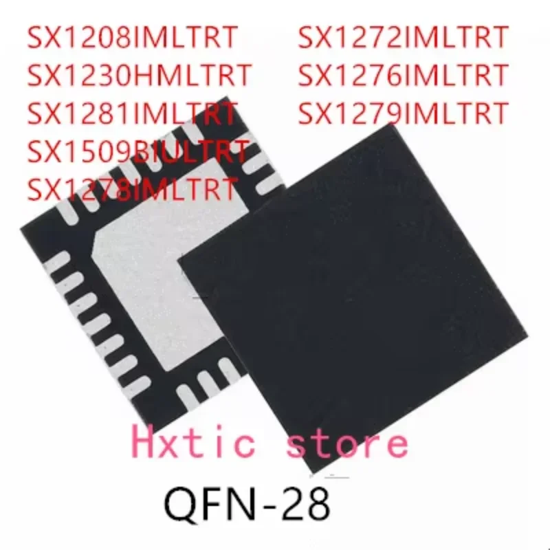 10PCS SX1208IMLTRT SX1230HMLTRT SX1281IMLTRT SX1509BIULTRT SX1278IMLTRT SX1272IMLTRT SX1276IMLTRT SX1279IMLTRT IC
10PCS SX1208IMLTRT SX1230HMLTRT SX1281IMLTRT SX1509BIULTRT SX1278IMLTRT SX1272IMLTRT SX1276IMLTRT SX1279IMLTRT IC
